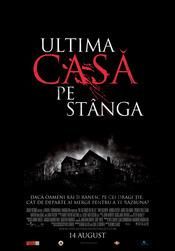 un film pe care l-am vazut recent si mia plakut casa pe stanga(the last house on the left) ----